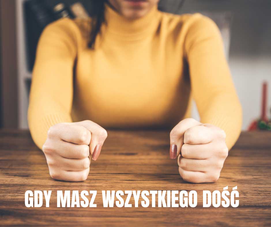 Gdy masz wszystkiego dość zadbaj o siebie